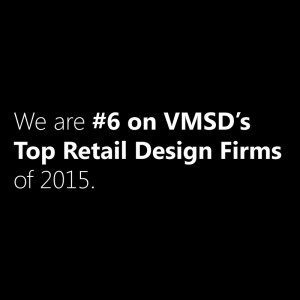 We are #6 on VMSD's Top Retail Design Firms of 2015